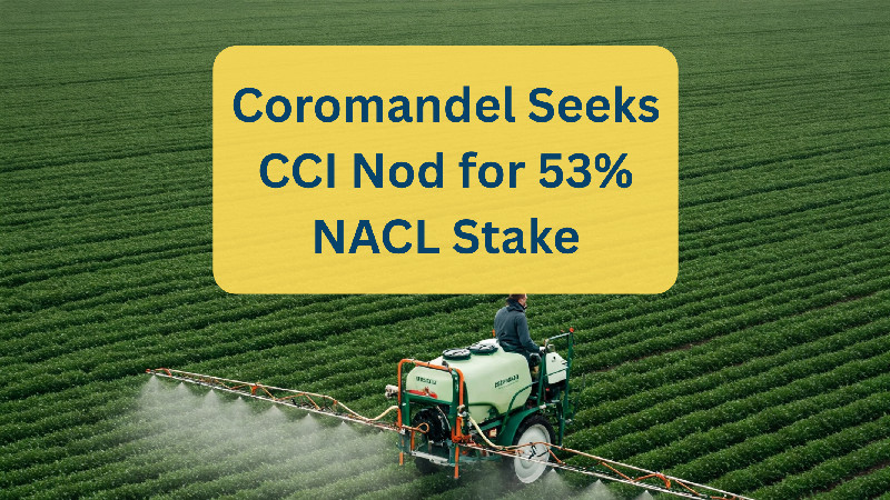 Murugappa Group’s Coromandel to acquire NACL Industries, eyes growth in crop protection