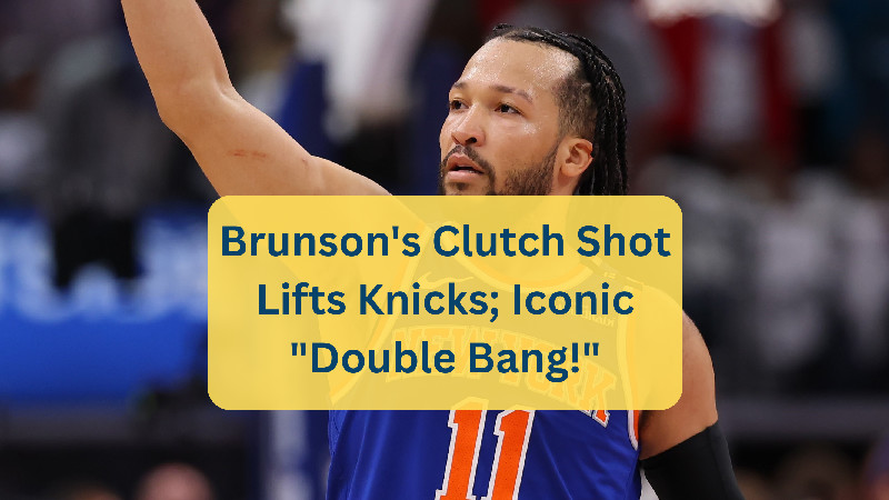 Brunson’s clutch buzzer-beater seals series and sparks iconic “double bang” from Mike Breen.